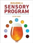 Building a Sensory Program : A Brewer's Guide to Beer Evaluation - Book