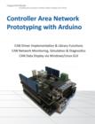 Controller Area Network Prototyping with Arduino - Book