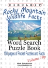 Circle It, Rocky Mountain Wildlife Facts, Pocket Size, Word Search, Puzzle Book - Book