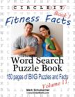 Circle It, Fitness Facts, Book 1, Word Search, Puzzle Book - Book