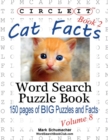 Circle It, Cat Facts, Book 2, Word Search, Puzzle Book - Book