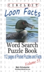 Circle It, Loon Facts, Word Search, Puzzle Book - Book