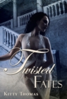 Twisted Fates - Book