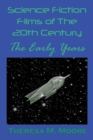 Science Fiction Films of the 20th Century : The Early Years - Book