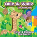 Ollie and Wally : Day at the Zoo - Book
