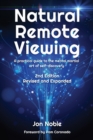 Natural Remote Viewing : A practical guide to the mental martial art of self-discovery - Book