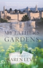 My Father's Gardens - Book