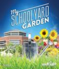 My School Yard Garden - Book