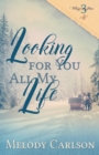 Looking for You All My Life - Book