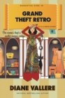 Grand Theft Retro : A Style in a Small Town Mystery - Book