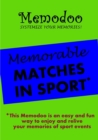 Memodoo Memorable Matches in Sport - Book