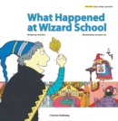 What Happened at Wizard School - Book