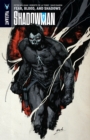 Shadowman Volume 4 : Fear, Blood, and Shadows - Book