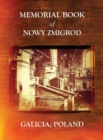 Memorial Book of Nowy Zmigrod - Galicia, Poland - Book