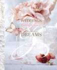 Weddings, Butterflies & The Sweetest Dreams - Book
