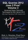 SQL Queries 2012 Joes 2 Pros (R) Volume 3 : Advanced Query Tools and Techniques for SQL Server 2012 (SQL Exam Prep Series 70-461 Volume 3 of 5) - Book