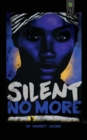 Silent No More - Book
