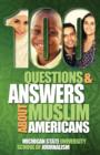 100 Questions and Answers About Muslim Americans with a Guide to Islamic Holidays - Book