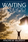 Waiting on God by Andrew Murray - Book