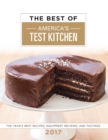 The Best Of America's Test Kitchen 2017 : The Year's Best Recipes, Equipment Reviews, and Tastings - Book