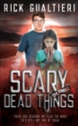 Scary Dead Things : A Horror Comedy - Book