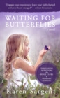 Waiting for Butterflies - eBook