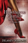 Hawthorne Family Series Volume I - Book
