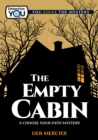 The Empty Cabin : A Choose Your Path Mystery - Book