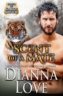 Scent Of A Mate : League of Gallize Shifters book 4 - Book