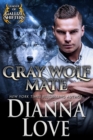 Gray Wolf Mate : League Of Gallize Shifters - Book