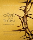 The Chapel of the Thorn : A Dramatic Poem - Book