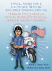 Typical work for a U.S police officer- English and Spanish version Trabajo tipico para un oficial de policia de EE.UU. - version ingles y espanol - Book
