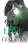 Crazy For Your Love - Book