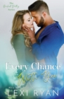 Every Chance With You - Book