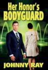 Her Honor's Bodyguard - Book