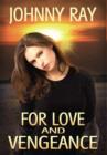 For Love and Vengeance - Book