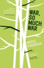 War, So Much War - Book