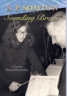Sounding Brass : A Curious Musical Partnership - Book