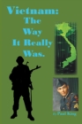 Vietnam : The Way It Really Was. - Book