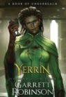 Yerrin : A Book of Underrealm - Book