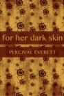 For Her Dark Skin - eBook