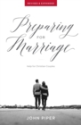 Preparing for Marriage : Help for Christian Couples (Revised & Expanded) - Book