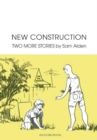 New Construction : Two More Stories - Book