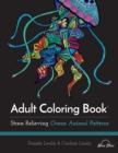 Adult Coloring Book: Ocean Animal Patterns - Book