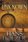 Exploration of the Unknown : The Best of Hans Holzer - Book