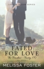 Fated for Love (The Bradens at Trusty) : Wes Braden - Book