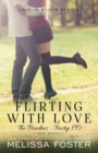 Flirting with Love (The Bradens at Trusty) : Ross Braden - Book