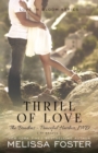 Thrill of Love (Love in Bloom : The Bradens) - Book