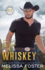 For the Love of Whiskey : Cowboy Whiskey - Book