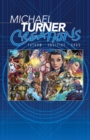 Michael Turner Creations Hardcover : Featuring Fathom, Soulfire, and Ekos - Book
